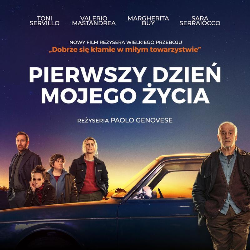 Jak wypada nowy film "Pierwszy Dzień Mojego Życia"? Recenzja pełna emocji i odkryć