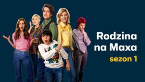 Odkryj Tajemnice Rodziny na Maxa: Przewodnik Po Wszystkich Odcinkach Serialu